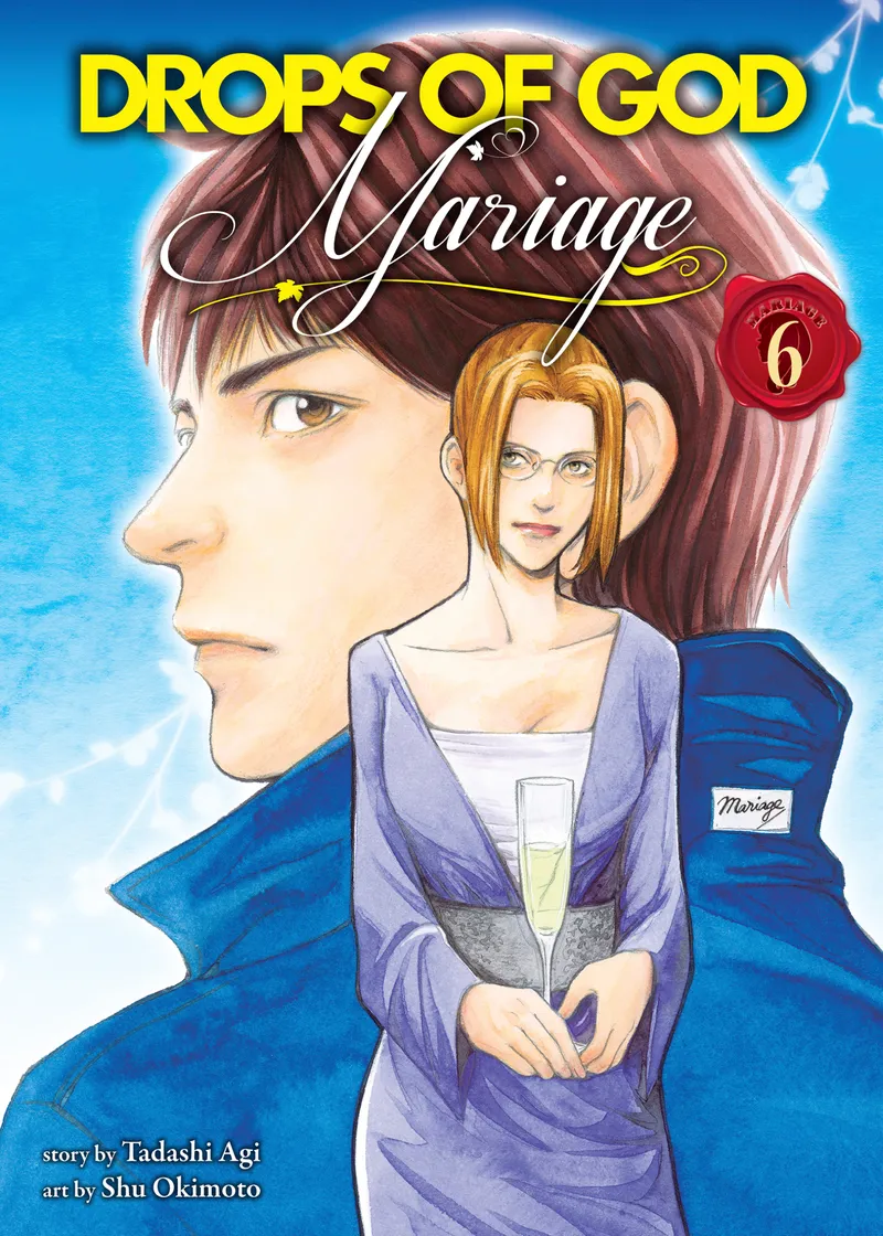 Drops of God: Mariage Volume 6