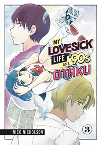 My Lovesick Life as a '90s Otaku Volume 3 cover