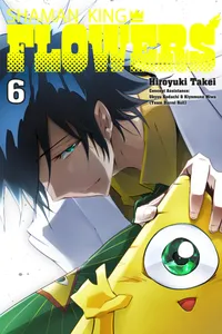 SHAMAN KING: FLOWERS Volume 6 cover