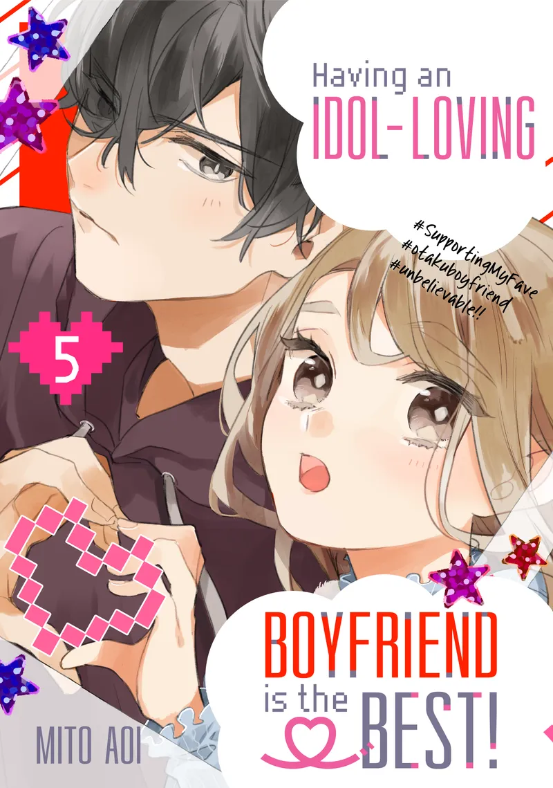 Having an Idol-Loving Boyfriend is the Best! Volume 5