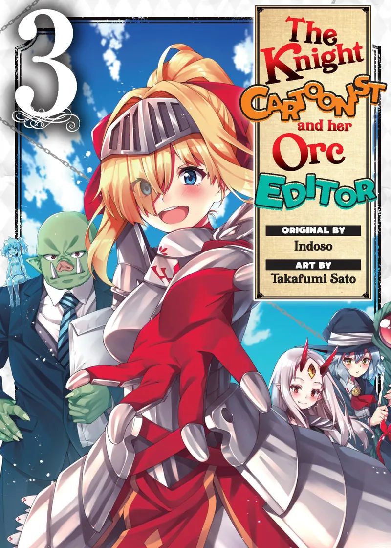 The Knight Cartoonist and Her Orc Editor Volume 3