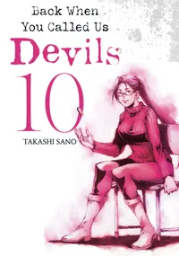 Back When You Called Us Devils Volume 10 cover