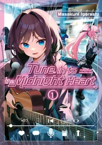 Tune In to the Midnight Heart Volume 1 cover