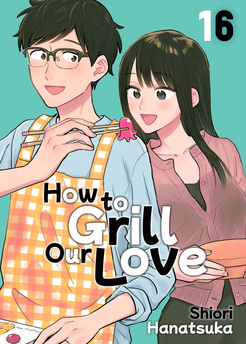 How to Grill Our Love Volume 16
