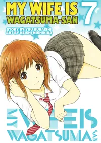 My Wife is Wagatsuma-san Volume 7 cover