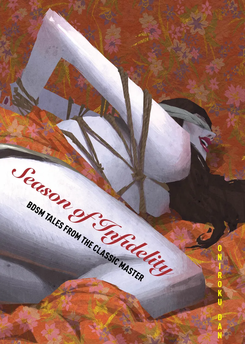 Season of Infidelity: BDSM Tales from the Classic Master