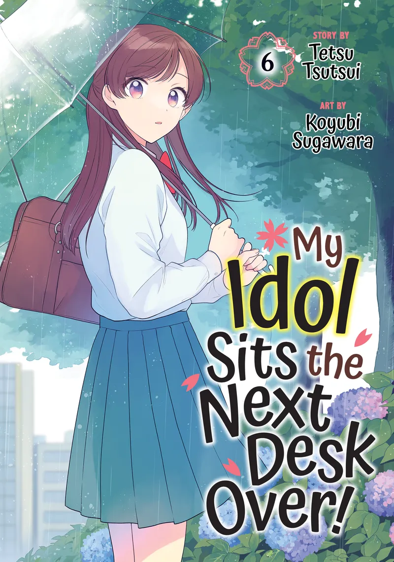 My Idol Sits the Next Desk Over! Volume 6