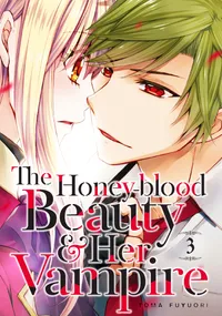 The Honey-blood Beauty & Her Vampire Volume 3 cover