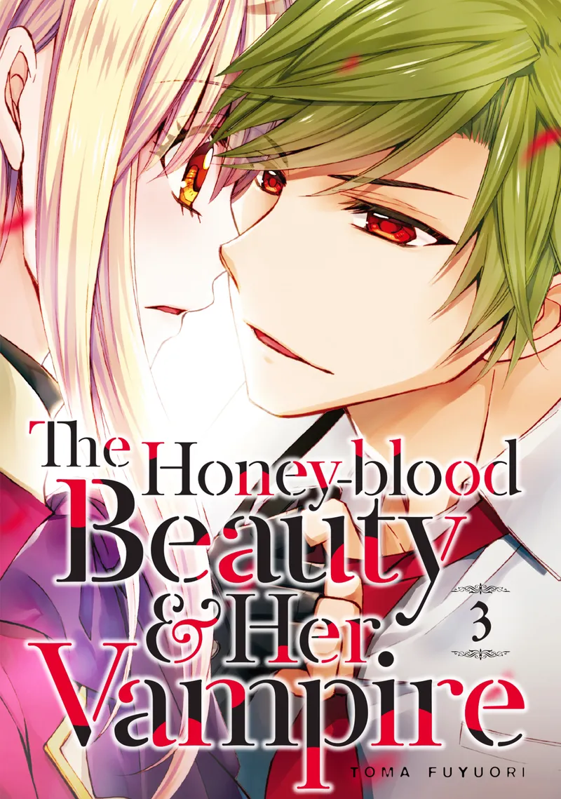 The Honey-blood Beauty & Her Vampire Volume 3