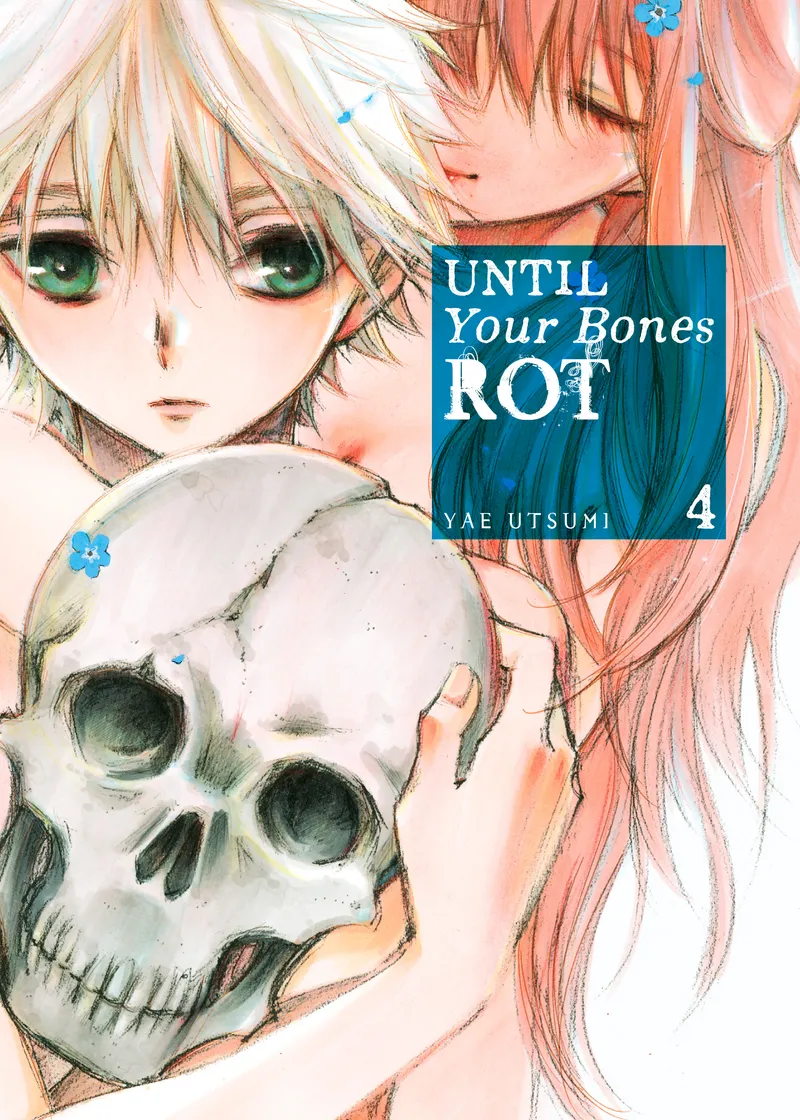 Until Your Bones Rot Volume 4