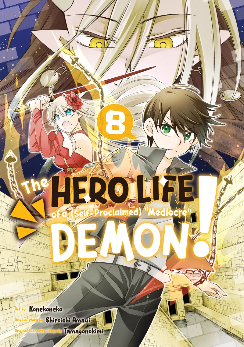 The Hero Life of a (Self-Proclaimed) "Mediocre" Demon! Volume 8
