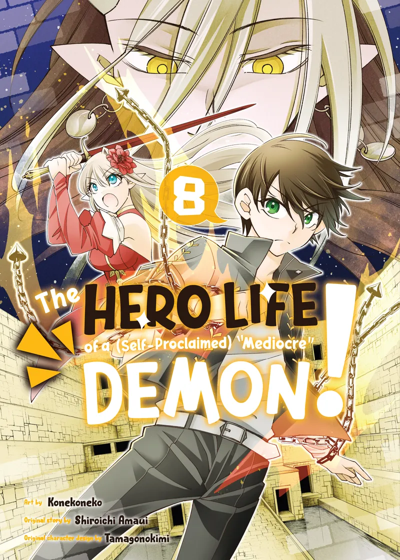 The Hero Life of a (Self-Proclaimed) "Mediocre" Demon! Volume 8