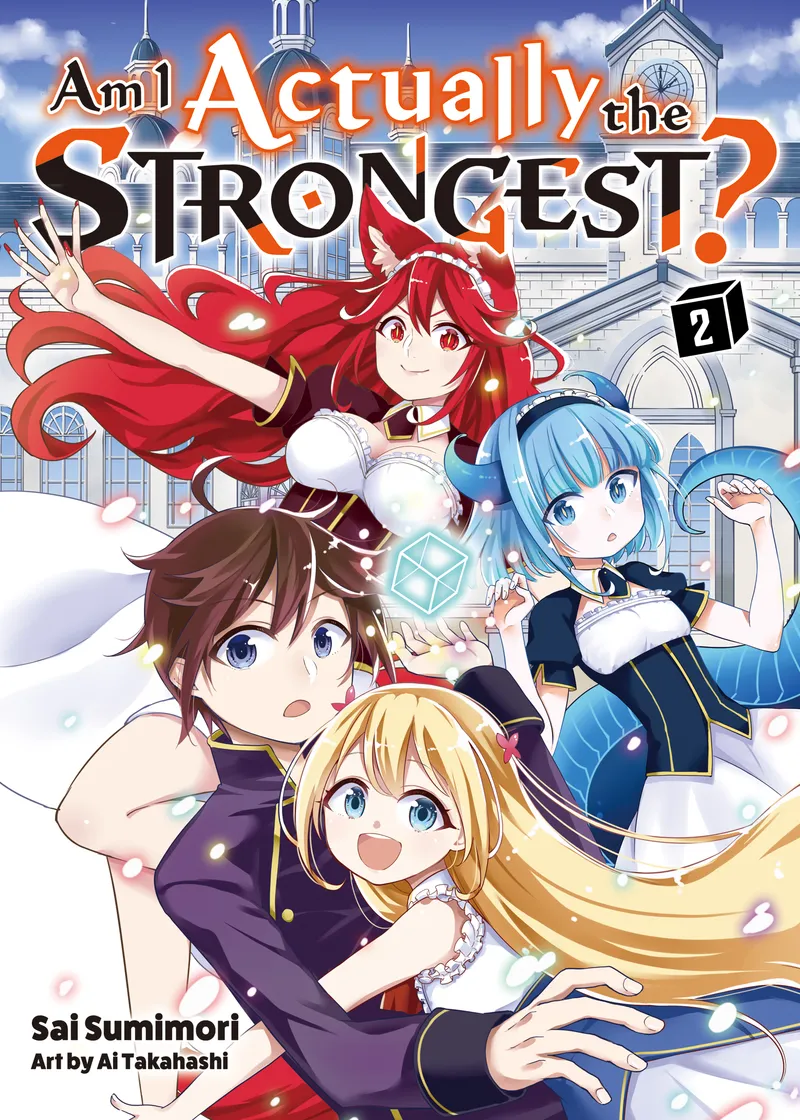 Am I Actually the Strongest? (novel) Volume 2