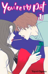 You're My Pet Volume 1 cover