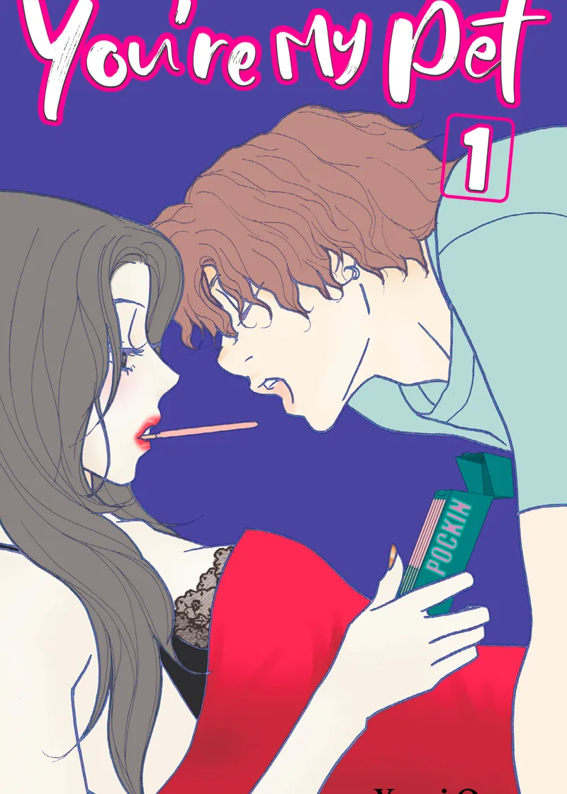 You're My Pet Volume 1