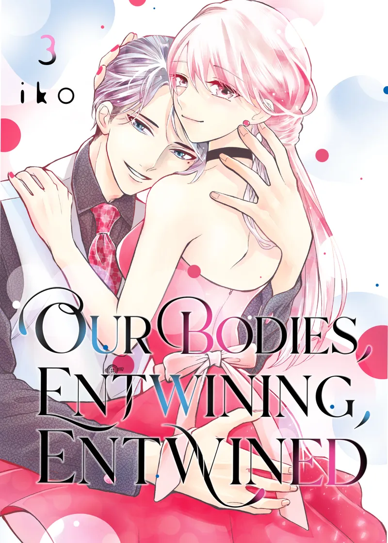 Our Bodies, Entwining, Entwined Volume 3
