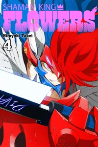 SHAMAN KING: FLOWERS Volume 4 cover