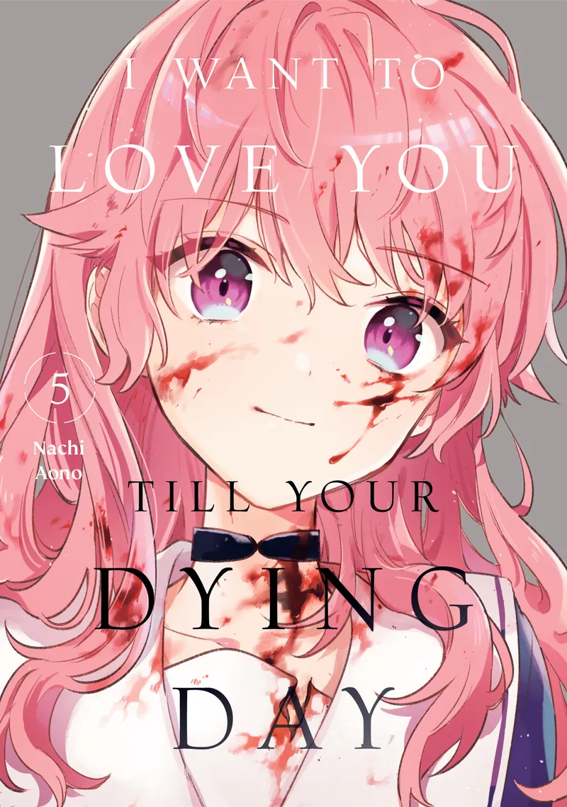 I Want to Love You Till Your Dying Day Volume 5