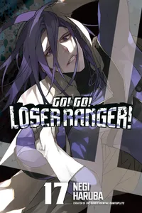 Go! Go! Loser Ranger! Volume 17 cover