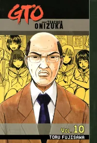 GTO: Great Teacher Onizuka Volume 10 cover