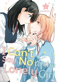 I Can't Say No to the Lonely Girl Volume 2 cover