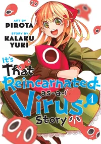 It's That Reincarnated-as-a-Virus Story Volume 1 cover